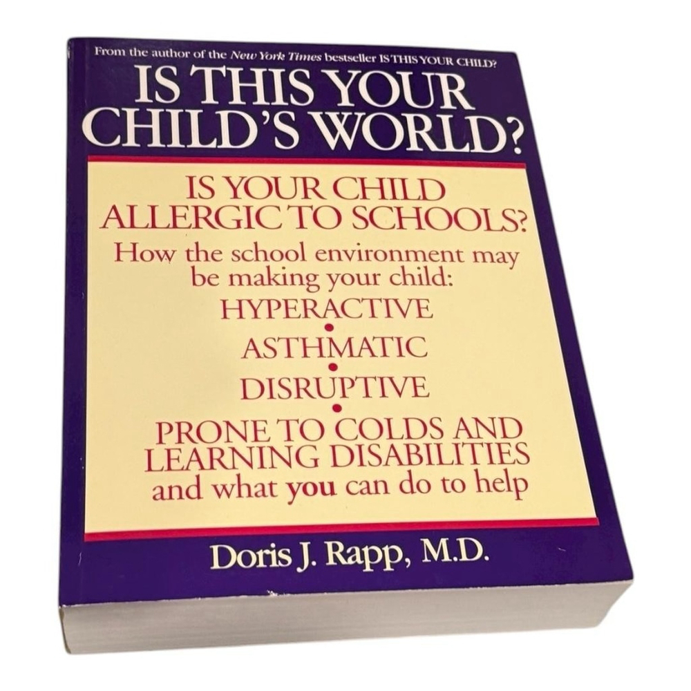 Is This Your Child's World? Doris J. Rapp Parenting Health Paperback Bantam